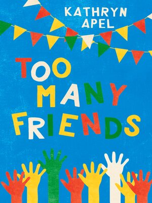 cover image of Too Many Friends
